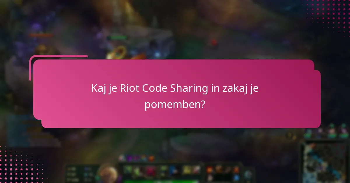 Kako odgovorno deliti Riot kode?