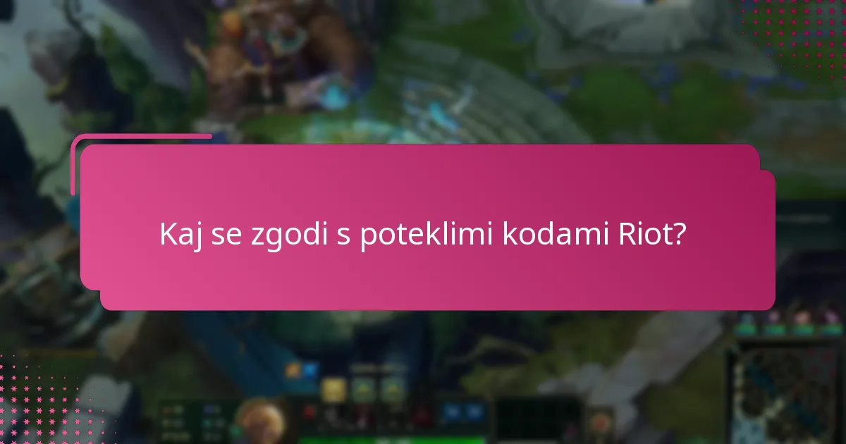 Kako lahko generiram brezplačne kode Riot?