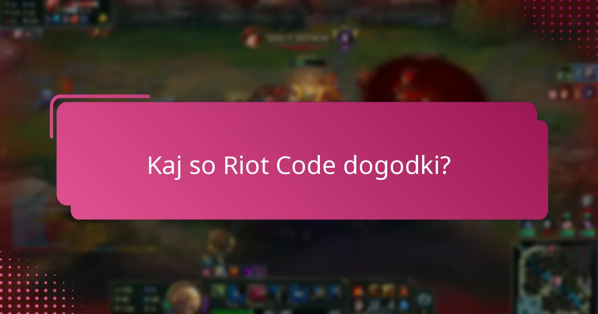 Katere nagrade za udeležbo so na voljo za Riot Code dogodke?