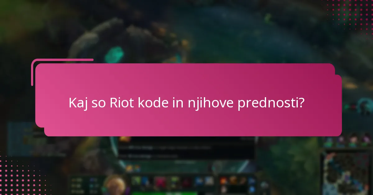 Kako deluje povezovanje računov za kode Riot?