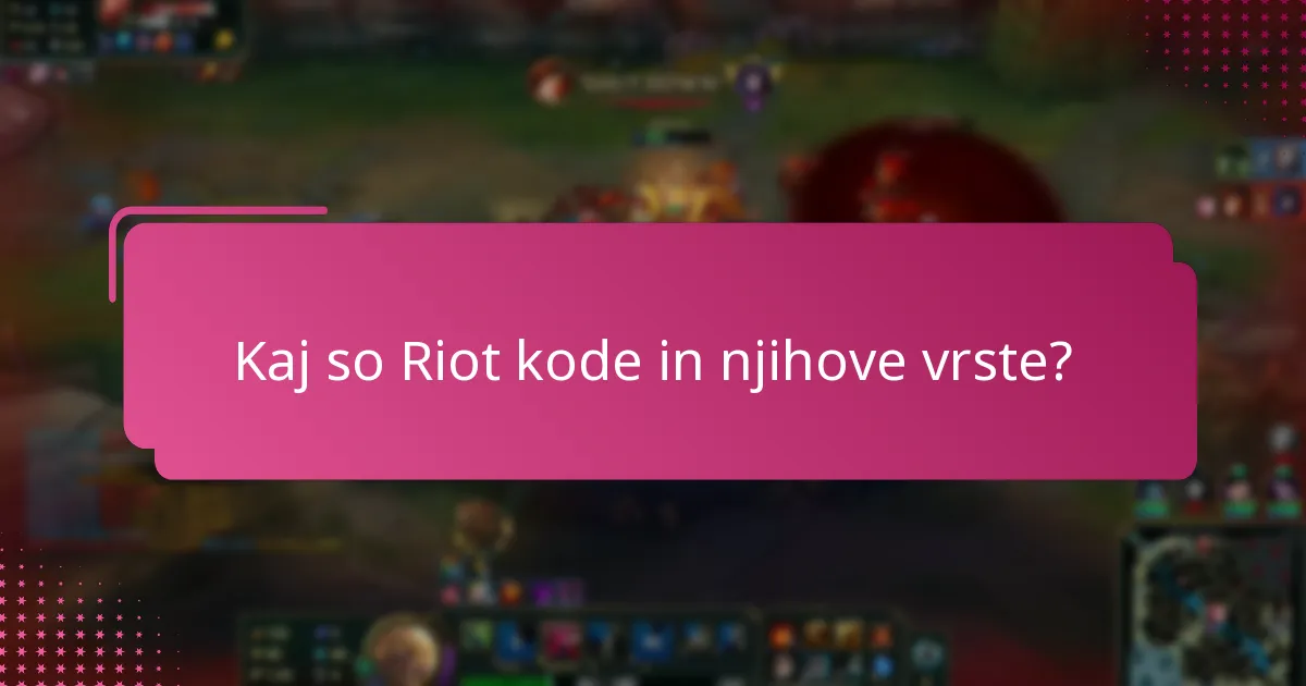 Kako lahko preverim veljavnost Riot kode?