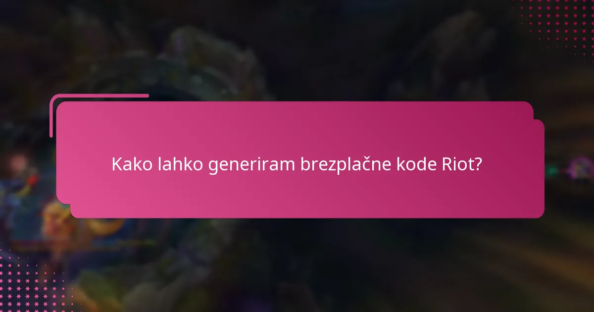 Kako unovčiti kode Riot?