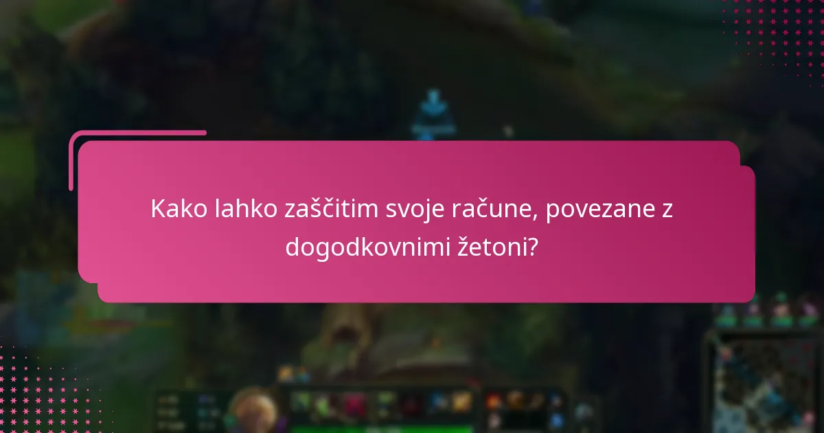 Katere so varne prakse unovčevanja dogodkovnih žetonov?