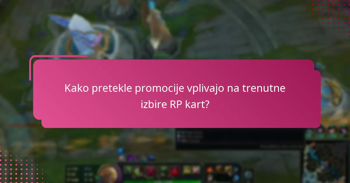 Kaj so priljubljene RP karte v skupnosti?