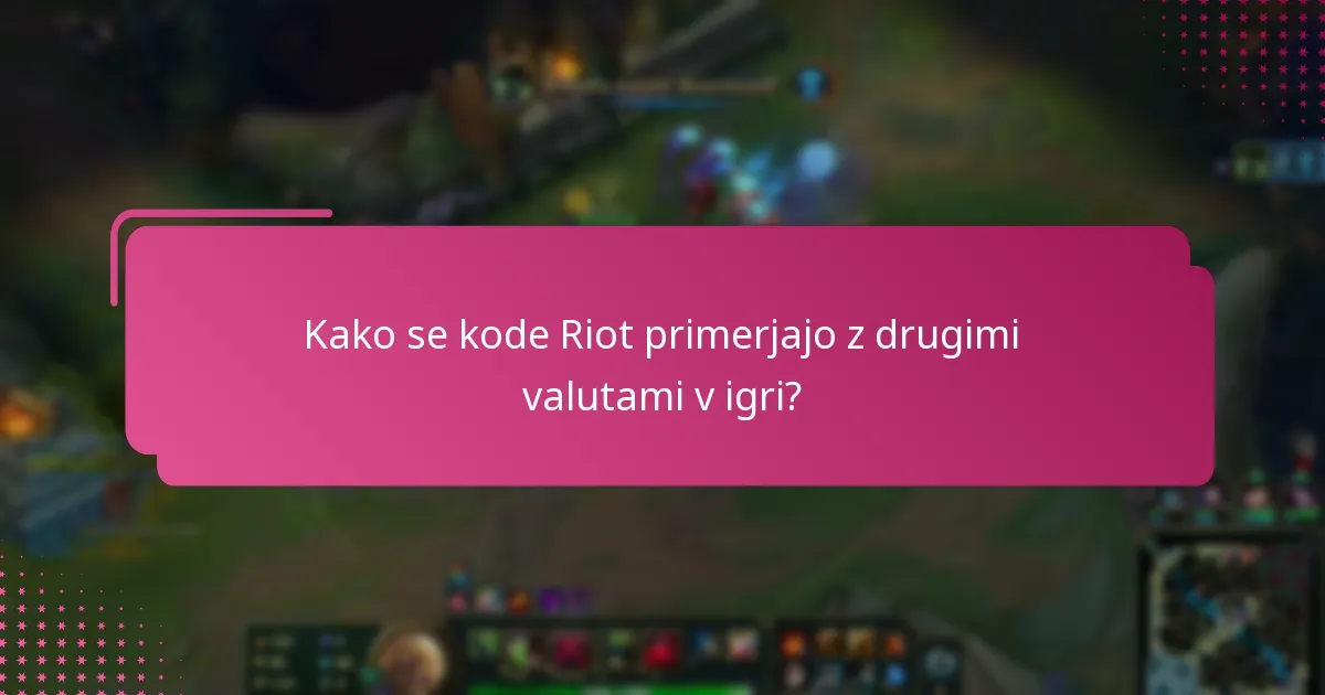 Kaj moram vedeti o varnosti in kodah Riot?