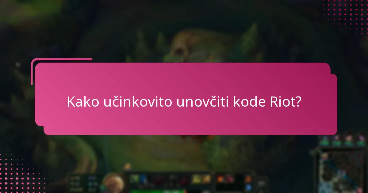 Kaj so priljubljene kode med skupnostjo med kodami Riot?