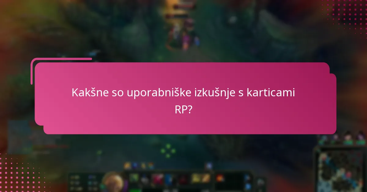 Kakšni so strokovni vpogledi o karticah RP?