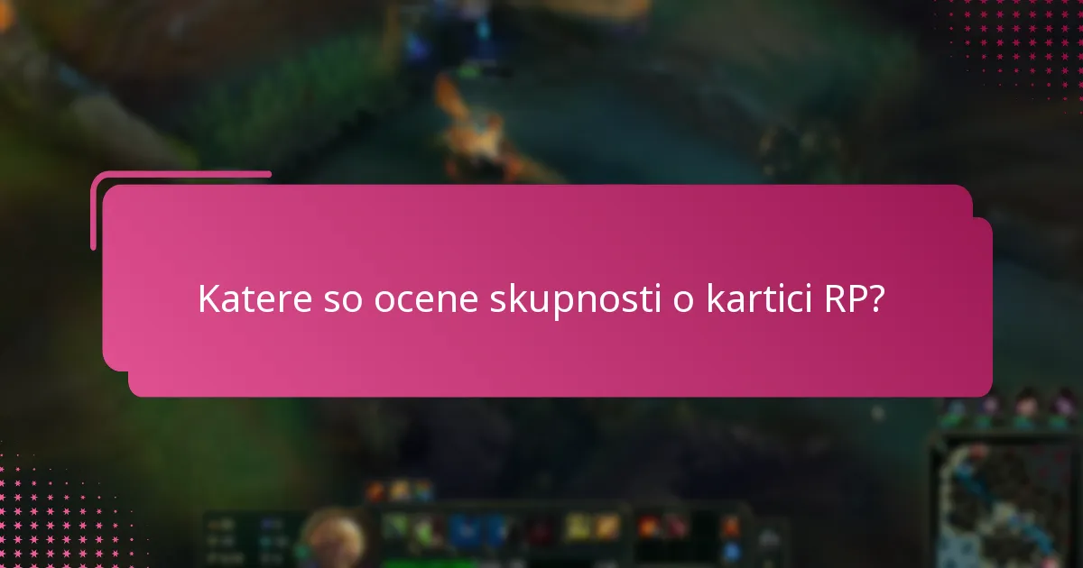 Kako se kartica RP primerja s podobnimi izdelki?