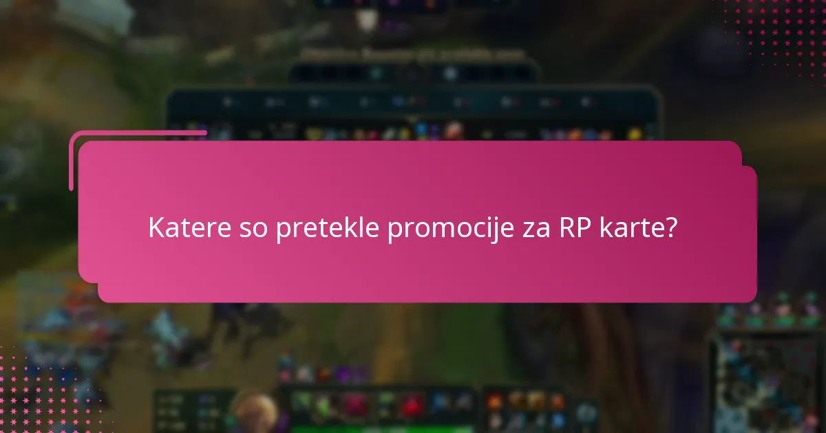 Kako pretekle promocije vplivajo na trenutne izbire RP kart?